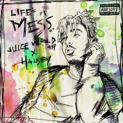 Juice Wrld & Halsey - Lifes A Mess